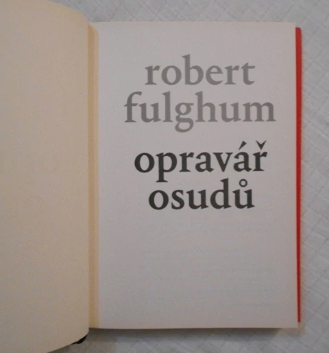 Robert Fulghum - Opravář osudů - 2017