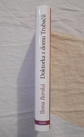 Ilona Borská - Doktorka z domu Trubačů - 2016