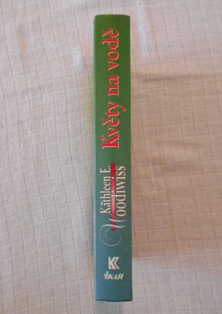 Kathleen E. Woodiwiss - Květy na vodě - KK 2000