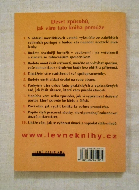 Dale Carnegie - Jak se radovat ze života a z práce - 2001