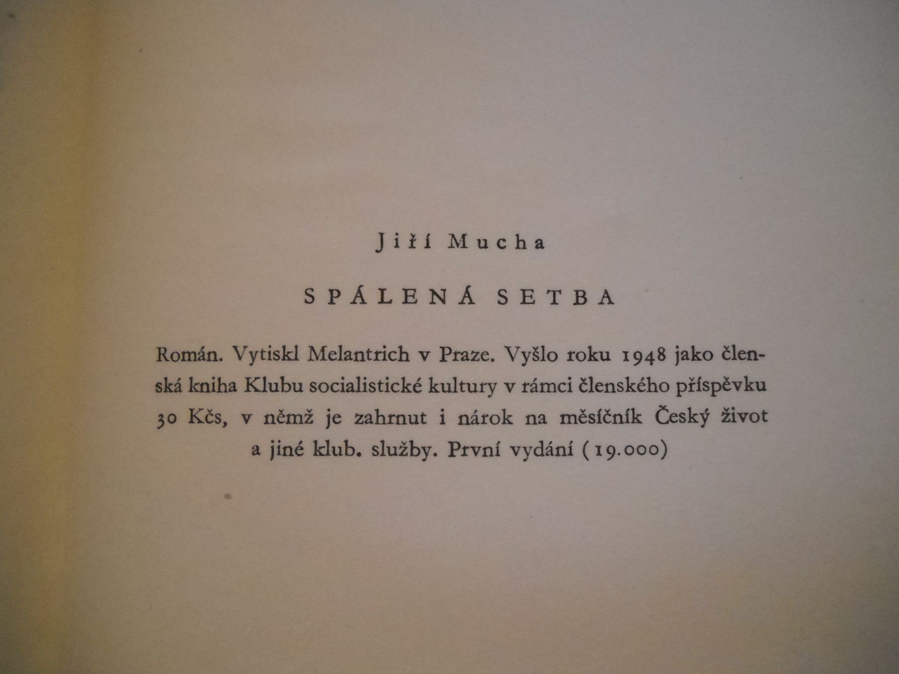 Jiří Mucha - Spálená setba - Melantrich 1948