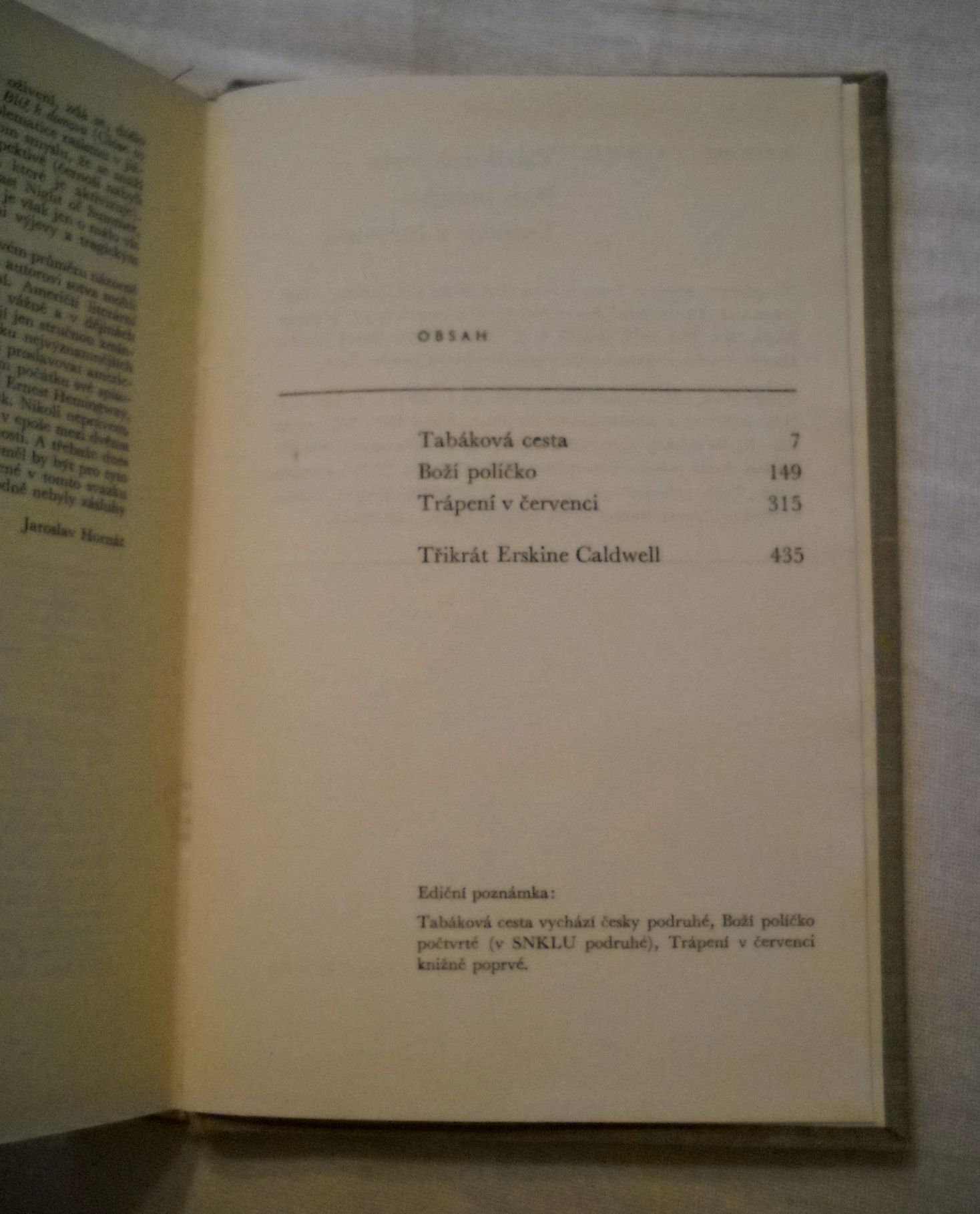 Erskine Caldwell - Tabáková cesta / Boží políčko / Trápení v červenci -1966