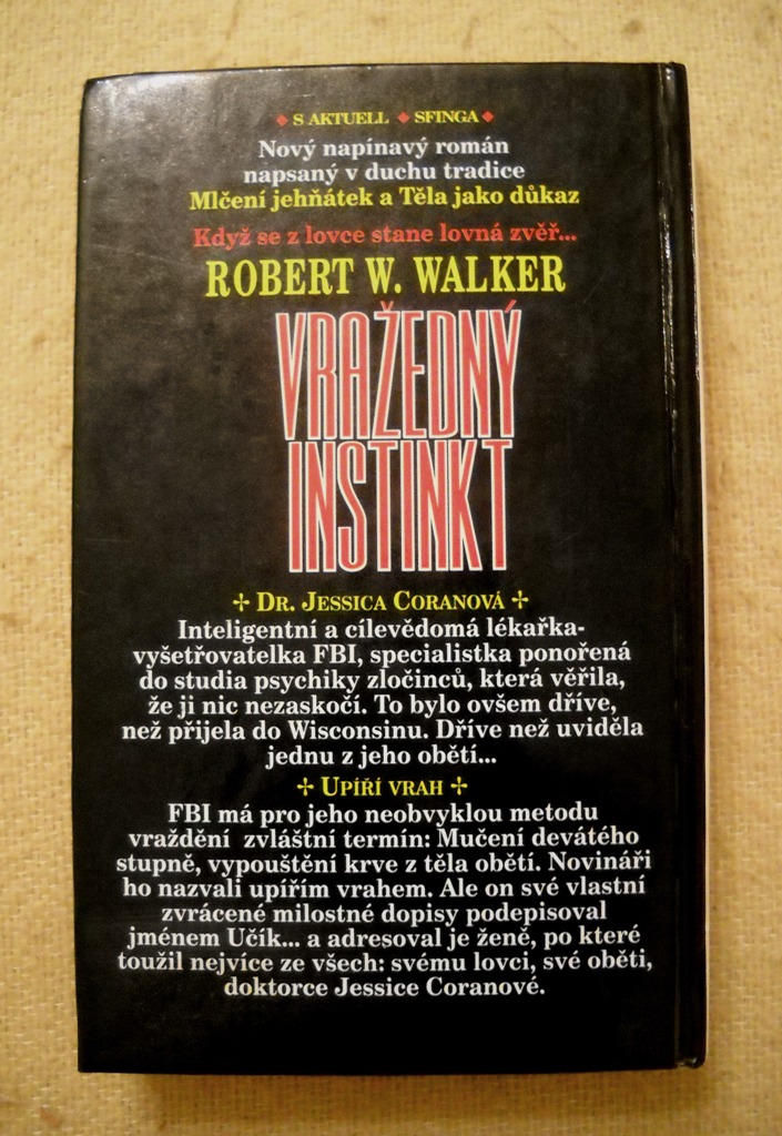 Robert W. Walker - Vražedný instinkt - Sfinga 1994