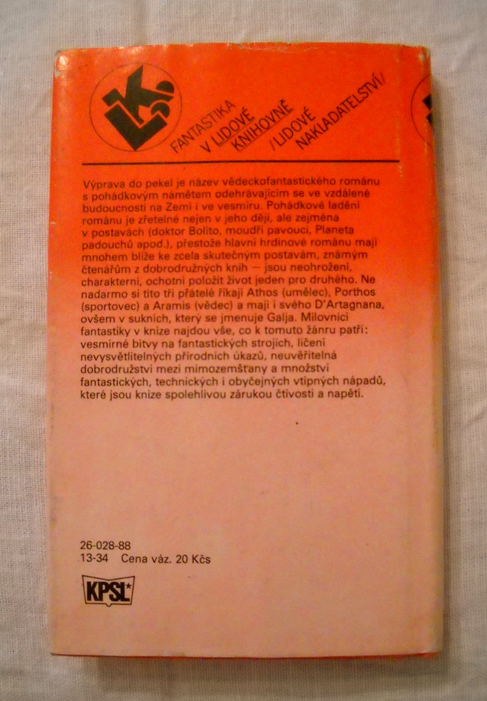 S. Jaroslavcev ( bratři Strugačtí ) - Výprava do pekel - LN 1988