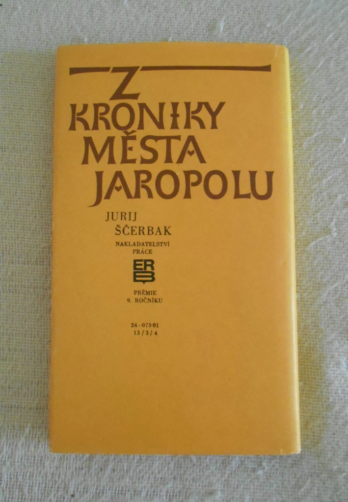 Jurij Ščerbak - Z kroniky města Jaropolu - 1981