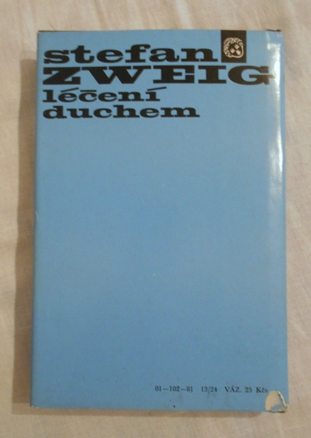 Stefan Zweig - Léčení duchem - Odeon 1981