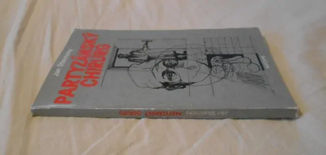Ján Štiavnický - Partyzánský chirurg - 1986