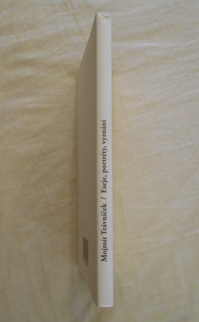Mojmír Trávníček - Eseje, portréty, vyznání - 2007