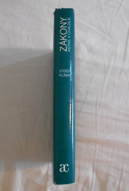 Josef Klíma - Zákony Asýrie a Chaldeje - Academia 1985
