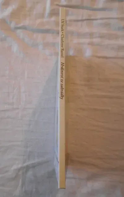 Ulf Stark, Charlotte Ramel - Hrdinové ze zahrádky - 2011
