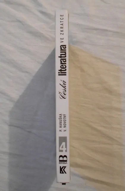 P. Hanuška, V. Novotný - Česká literatura ve zkratce 4 - 2001
