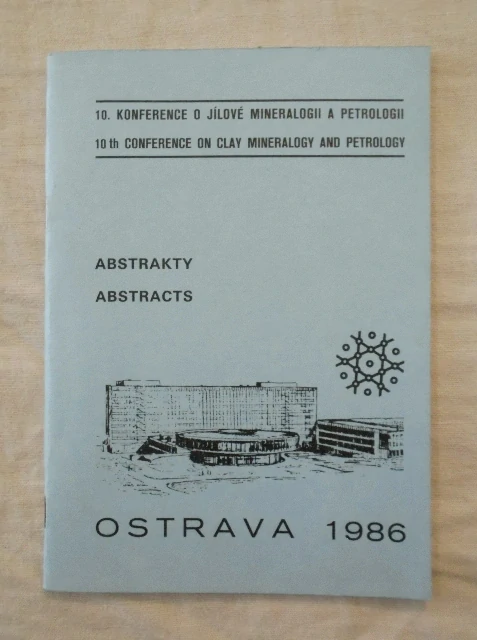 Doprovodné tisky 10. konference o jílové mineralogii a petrologii - Ostrava 1986 - anglicky