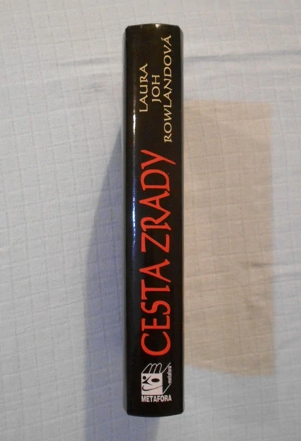 Laura Joh Rowlandová - Cesta zrady - 2002