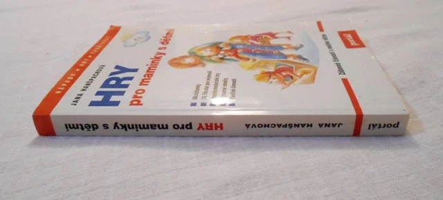Jana Hanšpachová - Hry pro maminky s dětmi - 1997