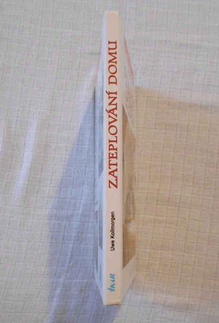 Uwe Kollmorgen - Zateplování domu nová úspora energie - 1998