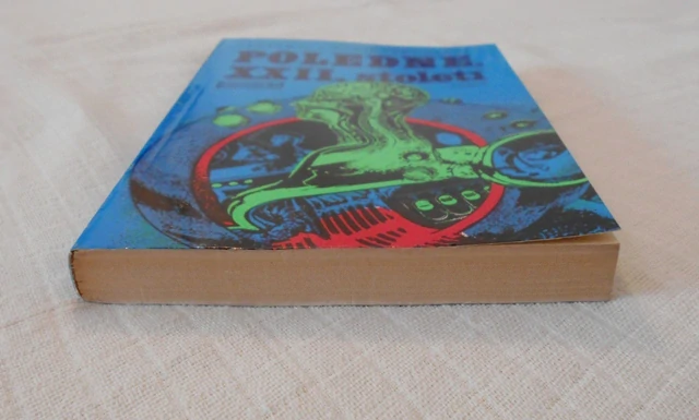 Arkadij Strugackij, Boris Strugackij - Poledne, XXII. století - 1980