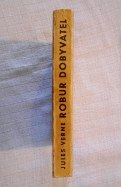 Jules Verne - Robur Dobyvatel - SNDK 1960
