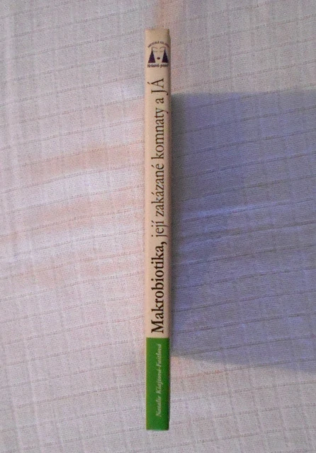 Natálie Kšajtová-Faitlová - Makrobiotika - její zakázané komnaty a já - 2009