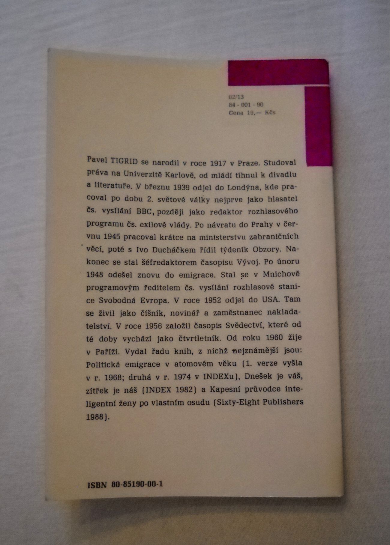 Pavel Tigrid - Politická emigrace v atomovém věku - 1990