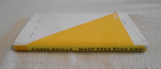 Pierre Boulle - Most přes řeku Kwai - 1966