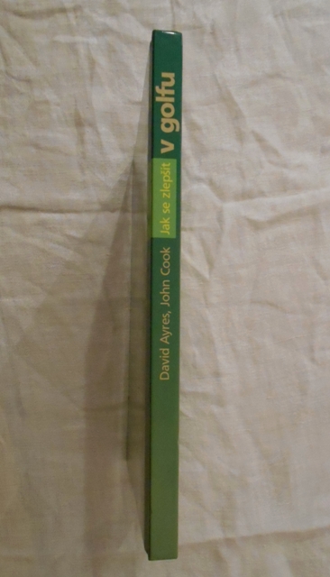Ayres, Cook - Jak se zlepšit v golfu - 2005