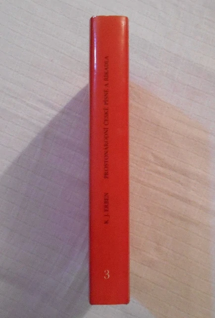 Karel Jaromír Erben - Prostonárodní české písně a říkadla 3 - 1986