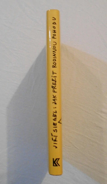 Jiří Siegel - Jak přežít rodinnou pohodu - 2003