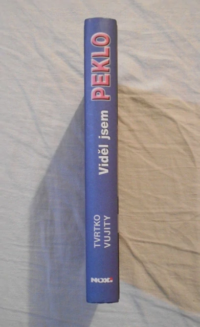Tvrtko Vujity - Viděl jsem peklo - Noxi 2004