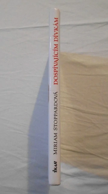 Dr. Miriam Stoppardová - Dospívajícím dívkám - 2001