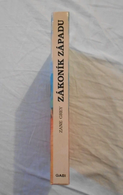 Zane Grey - Zákoník západu - Gabi 1993