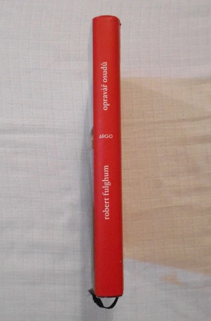 Robert Fulghum - Opravář osudů - 2017
