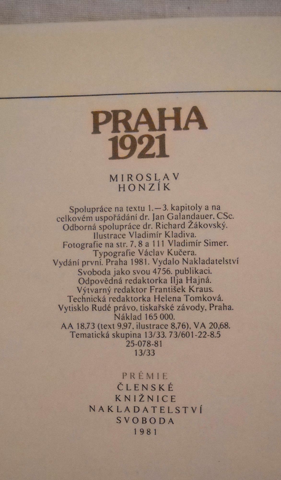 Miroslav Honzík - Praha 1921 - Svoboda 1981