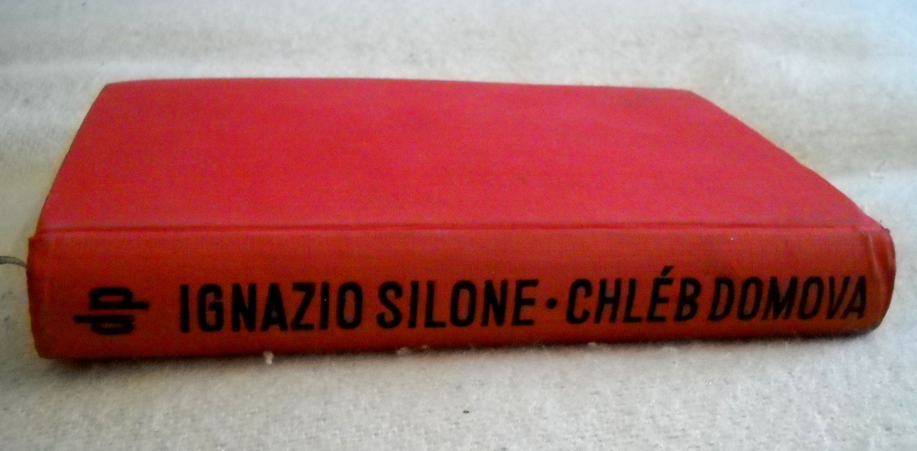 Ignazio Silone - Chléb domova - 1937