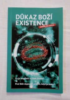 Kornelius Novak - Důkaz Boží existence - 2015