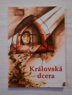 E., J. a E. White - Královská dcera a jiné povídky pro dívky