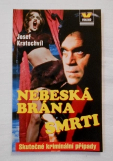 Josef Kratochvíl - Nebeská brána smrti - Víkend 1996