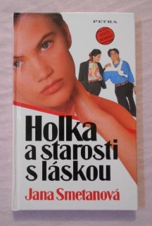 Jana Smetanová - Holka a starosti s láskou - 1997