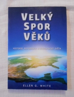 Ellen G. White - Velký spor věků - 2020