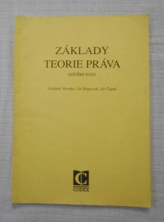 V. Veverka, J. Boguszak, J. Čapek - Základy teorie práva ( učební text ) - Policejní akademie ČR 1994