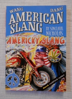Sinclair Nicholas - Wang Dang Americký slang - 2003