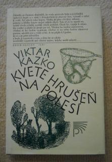 Viktar Kazko - Kvete hrušeň na polesí - 1983