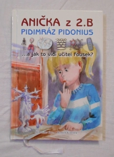 Kala, Kubínek - Anička z 2.B, pidimráz Pidonius ...a jak to vidí učitel Fousek? - 2014