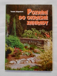 Terézia Krippelová - Pozvání do okrasné zahrady - 1996