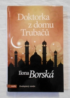 Ilona Borská - Doktorka z domu Trubačů - 2016
