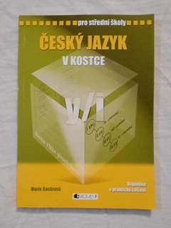 Marie Sochrová - Český jazyk v kostce pro SŠ - Praha 2016