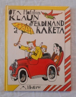 Ota Hofman - Klaun Ferdinand a raketa - 1987