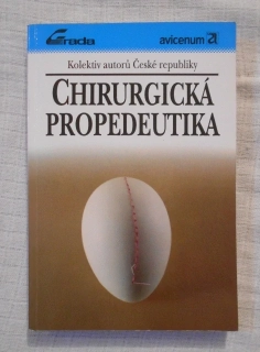 Kolektiv autorů České republiky - Chirurgická propedeutika - 1993