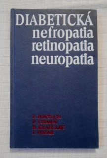 Diabetická nefropatia retinopatia neuropatia - 1993 / ve slovenštině /