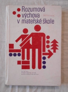Lili Monatová - Rozumová výchova v mateřské škole - 1980