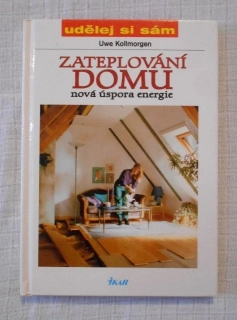 Uwe Kollmorgen - Zateplování domu nová úspora energie - 1998